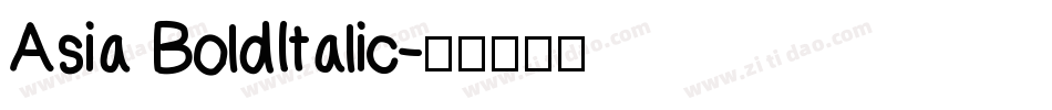 Asia BoldItalic字体转换